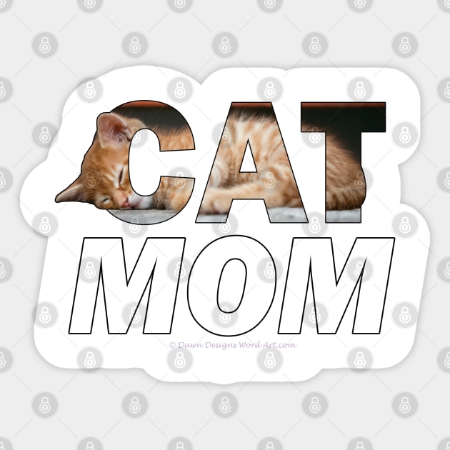 CAT MOM - ginger cat oil painting word art Sticker by DawnDesignsWordArt